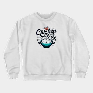 Chicken and Rice Crewneck Sweatshirt